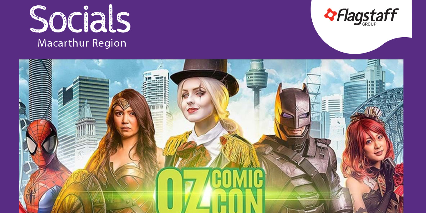 Let's Explore Oz Comic Con Sydney - Macarthur Socials