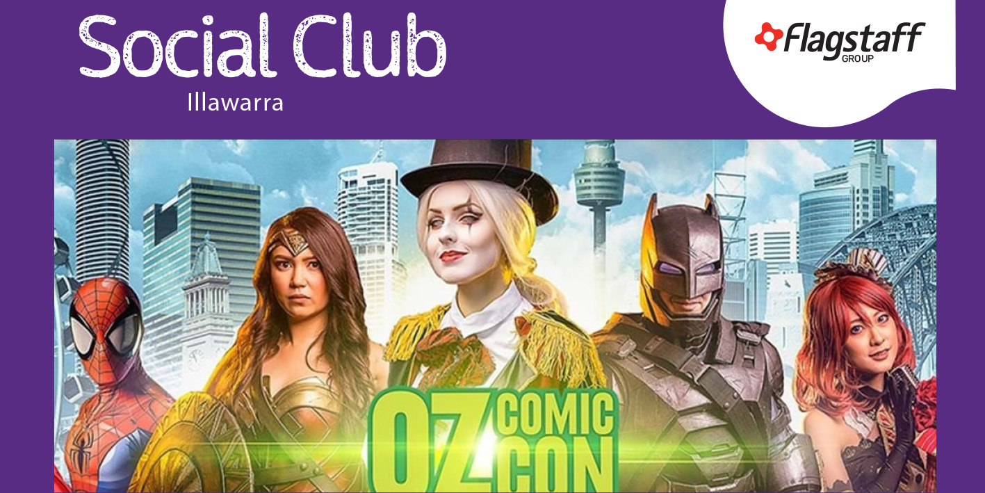 Let's Explore Oz Comic Con Sydney - Illawarra Social Club